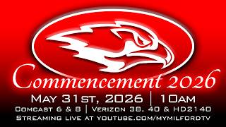 The 2026 Milford High School Commencement Ceremony