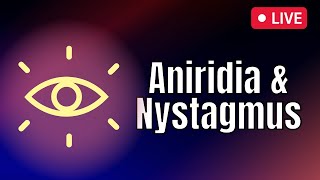 Uncontrollable eye movements & no irises - Growing up legally blind with Aniridia & Nystagmus