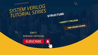 Structure @SwitiSpeaksOfficial #sv #systemverilog #codingtutorial #programming #careers #education