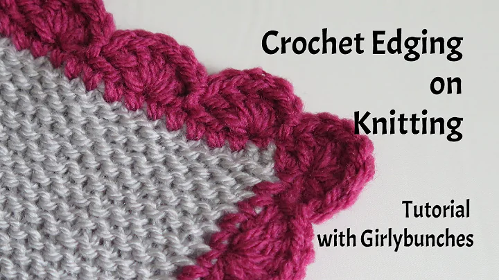 Add Beautiful Crochet Edging to Your Knitting