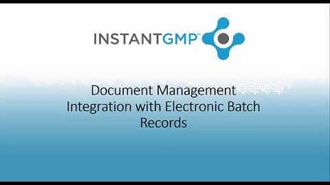 InstantGMP™ DMS: Document Management System Software