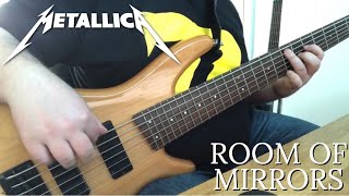 Metallica: Room of Mirrors (Bass Cover)