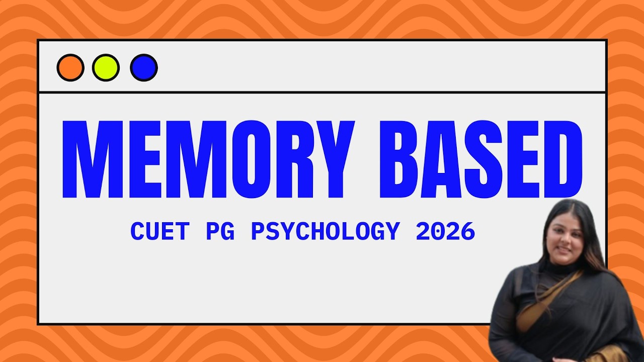 CUET PG Psychology 2026 Memory Based Questions - YouTube