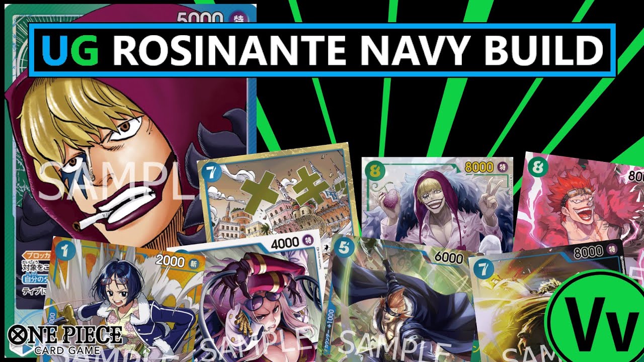 One Piece TCG: Deck Tech, Exploring a Blue/Green Navy Spin on Rosinante for OP06 One Piece TCG: Deck Tech, Exploring a Blue/Green Navy Spin on Rosinante for OP06