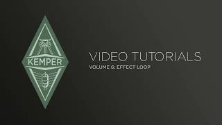 Kemper Profiler Tutorials - Effect Loop (japanese)