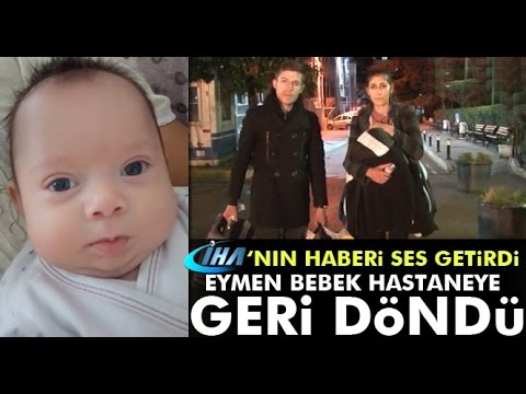 Eymen Bebek Hastaneye Geri Döndü