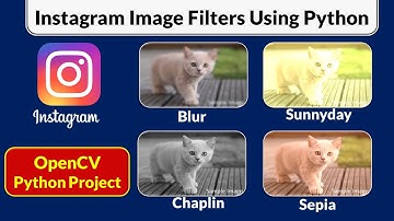 Instagram Image Filters using Python | OpenCV | PyPower Projects
