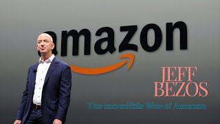 Jeff Bezos’ Visionary Journey(English)|The Incredible Rise of Amazon:From a Garage to a Global Giant