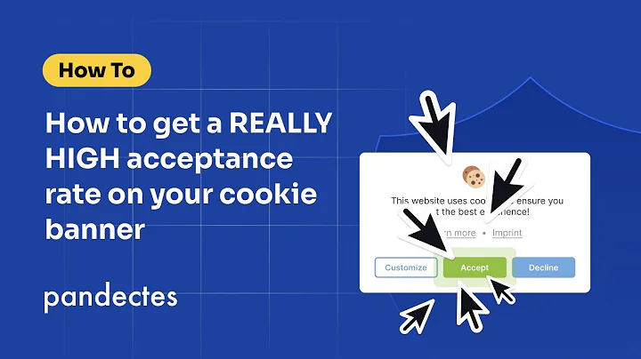 How to get a Really High acceptance rate on your cookie banner! (Over 95%)