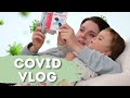 COVID VLOG: Един ден с бебе на 15 м. & Как минахме Коронавируса?