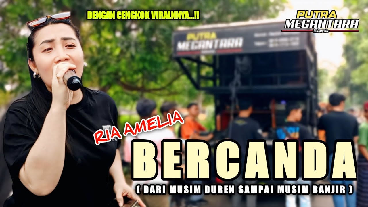Ria Amelia Keluarkan Cengkok Viral - Bercanda ( Dari Musim Duren Putra Megantara