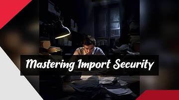 Protecting Global Imports: The Importance of Importer Security Filing