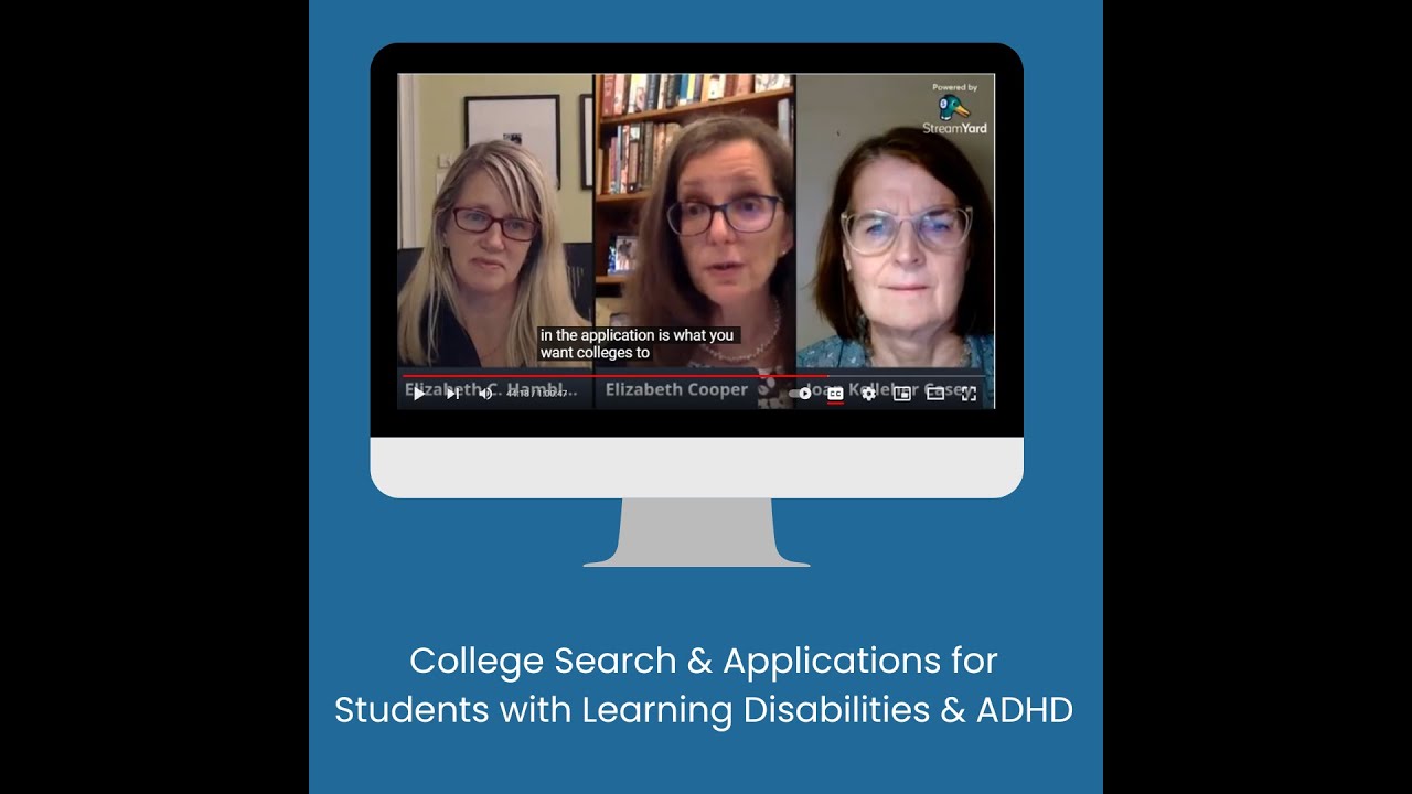 College Search & Application Q&A for Students with Learning Disabilities and ADHD
