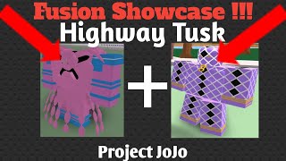 HIGHWAY TUSK FUSION SHOWCASE ! | Project JoJo (PJJ)