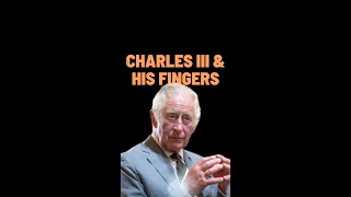 Why Does King Charles III Have Fat Fingers? #shorts
