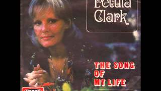 Petula Clark - The Song Of My Life