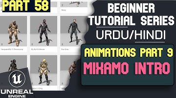 Unreal Engine 5 Beginner tutorial - 58 : Animations P-9 Mixamo Intro - Hindi/Urdu
