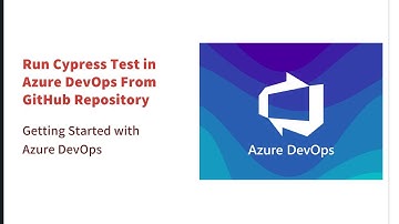 Run Cypress Tests in Azure Devops