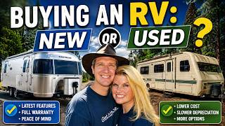 Buying an RV: New or Used