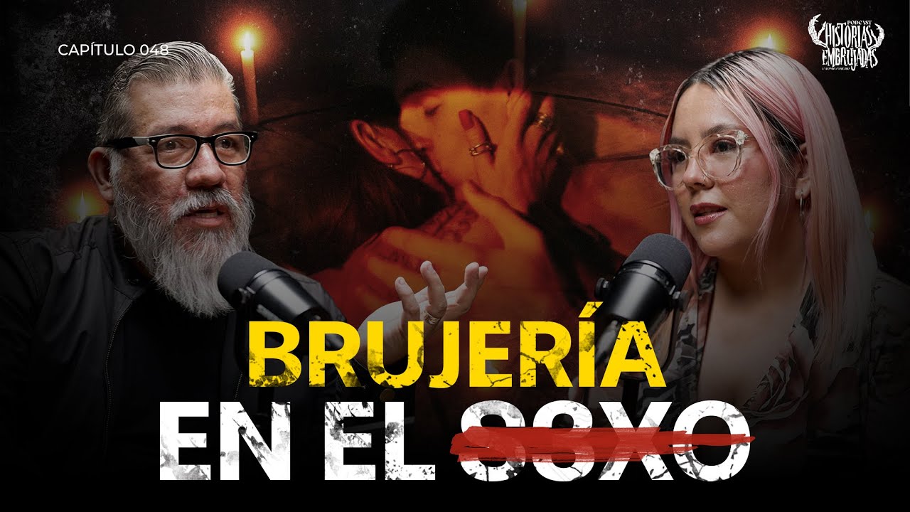 Brujería en la intimidad  - Historias Reales que NO Querrás Vivir