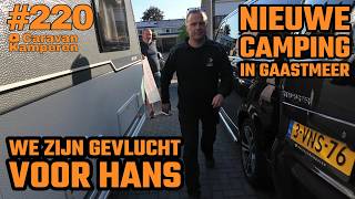 #vlog220 Zelfs Maarten hield het niet vol!|Aankomst op Het Gouden Plakje in Gaastmeer