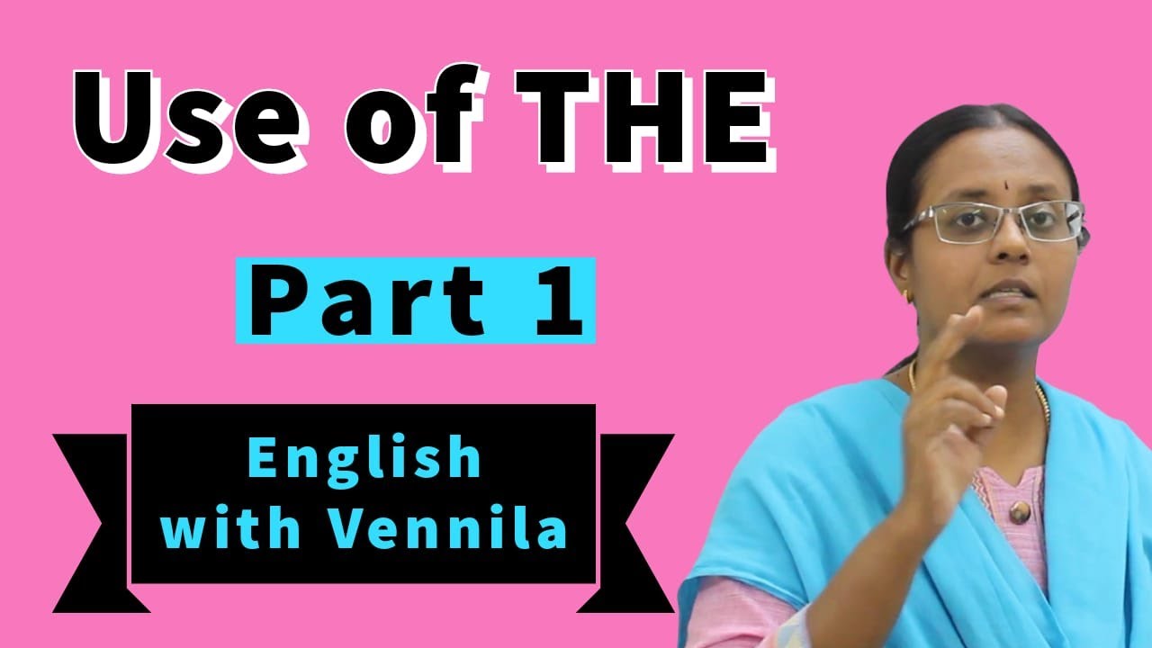 [TAMIL] Use of THE Part 1 6 Uses of THE Articles in Tamil The