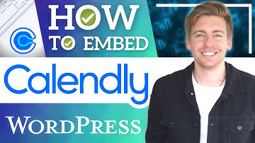 How To Embed Calendly on WordPress | Schedule Appointments Through Your Website
