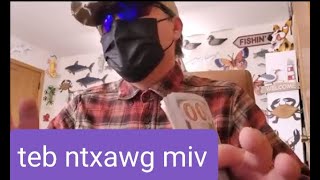 Teb ntxawg miv cov lu cem hmoob nplog nawb