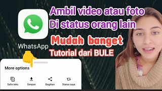 Cara ambil video di status WhatsApp orang lain - Tutorial download video di status WA teman ⚡ Bule