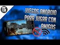 TOP 5 Mejores Juegos de Android para Jugar con Amigos ...