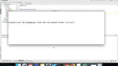 Original error:  No Chromedriver found that can automate Chrome