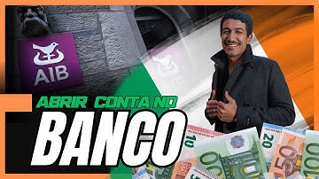 Abra sua Conta de estudante no banco AIB para trabalhar na Irlanda | Guia passo a passo.