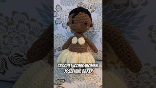 Crocheting Iconic Women: Josephine Baker #crochet  #amigurumi #iconicwomen #womenofhistory