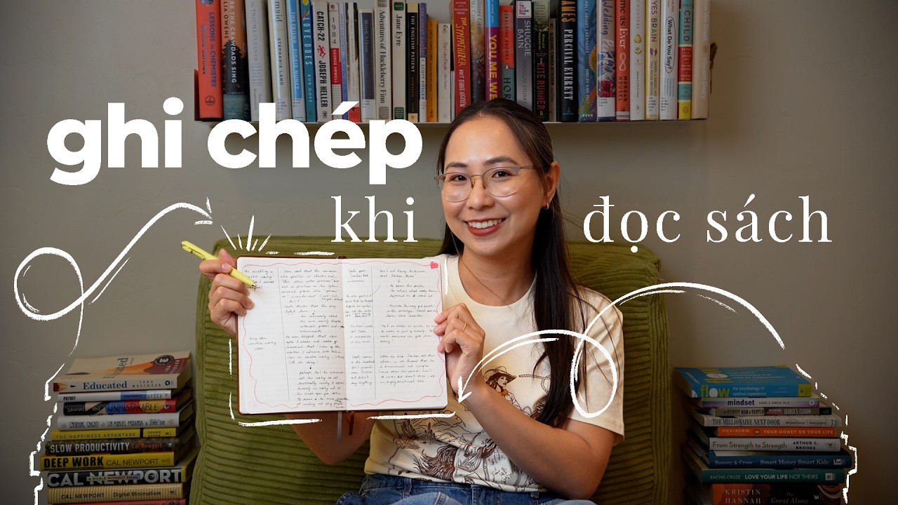 Đọc nhiều nhưng không nhớ bao nhiêu? Hãy sửa lỗi ghi chép!