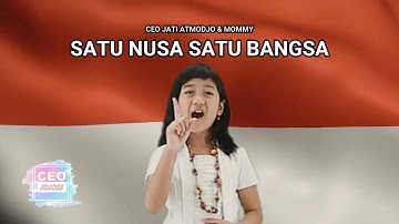 Lagu Nasional || Satu Nusa Satu Bangsa || Ceo Jati Atmodjo