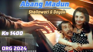 ABANG MADUN ( SHEILAWATI & DOYOK ) COVER DANGDUT ORGAN TUNGGAL - ORG 2024