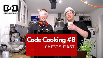 Code Cooking with CrashServer #8 - livecoding tutorial : Safety First