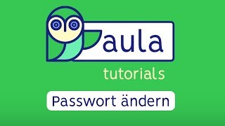 Passwort ändern | aula learning