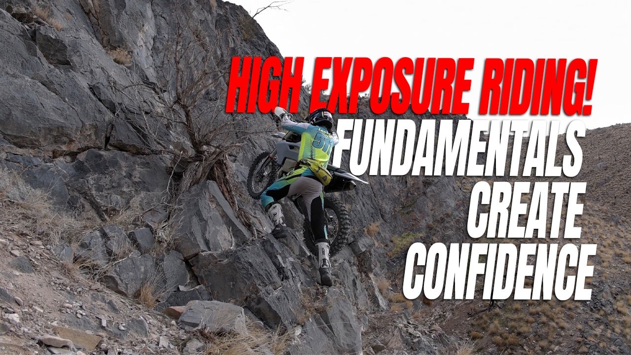 High Exposure Riding! Fundamentals Create Confidence!