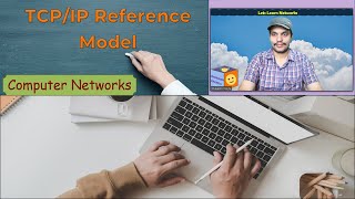 TCP/IP Reference Model || TCP/IP Protocol suite || OSI vs TCP/IP model Comparison || Internet suite