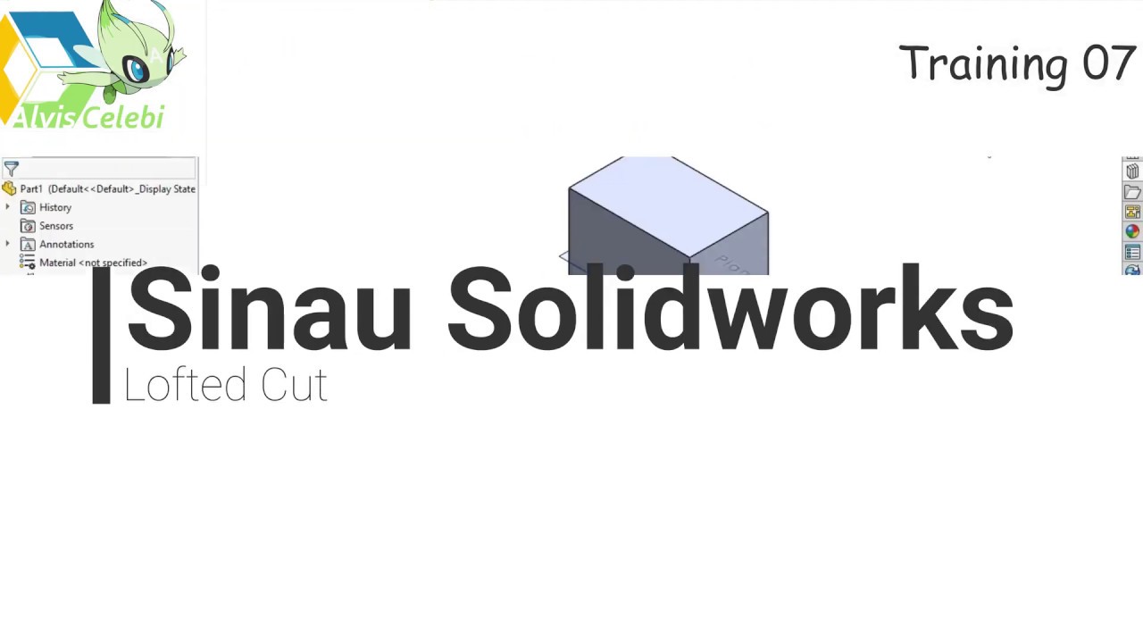 Solidworks Tutorial - Training 07 : Lofted Cut - YouTube