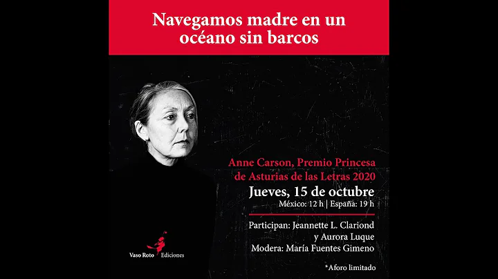 #VasoRoto: conversatorio sobre la obra de Anne Car...