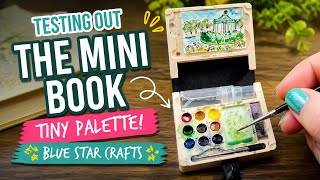 Testing Out the Mini Book Tiny Palette from Blue Star Crafts