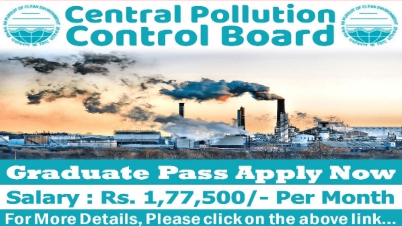Central Pollution Control Board (CPCB) Recruitment 2017 Latest