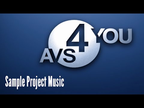 AVS Video Editor (AVS4YOU) - Sample Project Music (Demo)