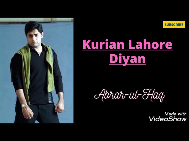 Kurian Lahore Diyan | Pakistani Pop Song | Abrar-ul-Haq class=