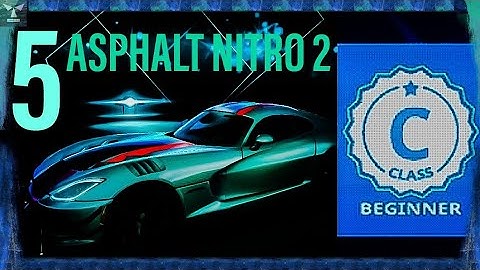 Asphalt Nitro 2 Class C Beginner Season gameplay Walkthrough pt 5