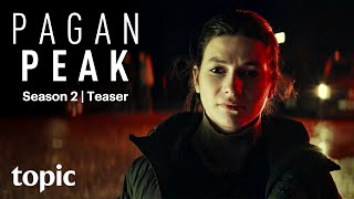 Pagan Peak Season 2 | Teaser | Topic