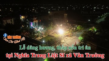 Lễ dâng hương, thắp nến tri ân tại nghĩa trang Liệt Sĩ xã Vân Trường. 27/7/2021