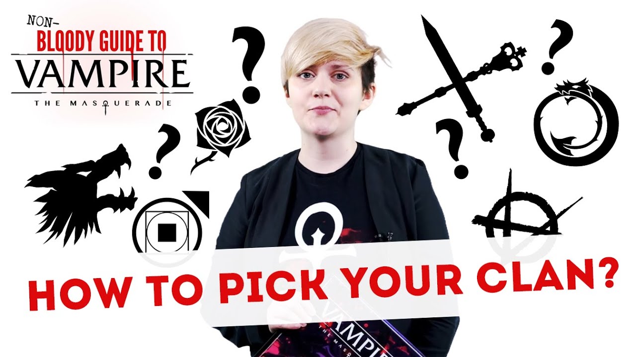 Vampire: The Masquerade - How to pick your clan? 